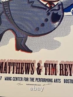 Dave Matthew Tim Reynolds 04/20/07 Wang Center Boston MA Poster Limited Edition