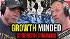 Growth Minded Strength Training Josh Bryant Dave Tate S Table Talk 289