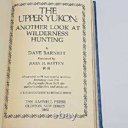 THE UPPER YUKON Dave Barnett AMWELL PRESS Leather SIGNED Limited Edition HUNTING